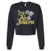 St Joseph Consecration Ite Ad Joseph Latin Catholic Saints Cropped Pullover Crew