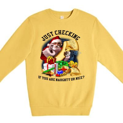 Santa Just Checking If You Are Naughty Or Nice Premium Crewneck Sweatshirt