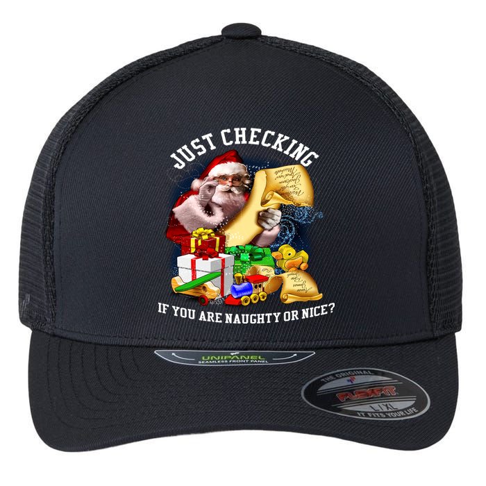 Santa Just Checking If You Are Naughty Or Nice Flexfit Unipanel Trucker Cap