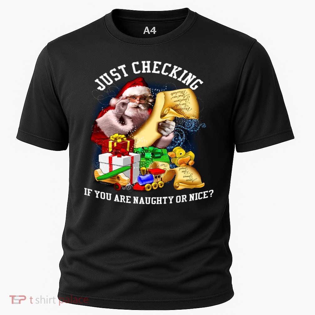 Santa Just Checking If You Are Naughty Or Nice Performance Shirt