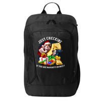 Santa Just Checking If You Are Naughty Or Nice City Backpack