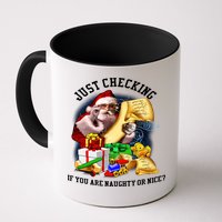 Santa Just Checking If You Are Naughty Or Nice Mug