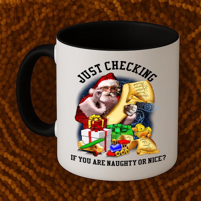 Santa Just Checking If You Are Naughty Or Nice Mug