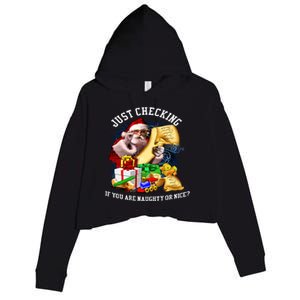 Santa Just Checking If You Are Naughty Or Nice Crop Fleece Hoodie