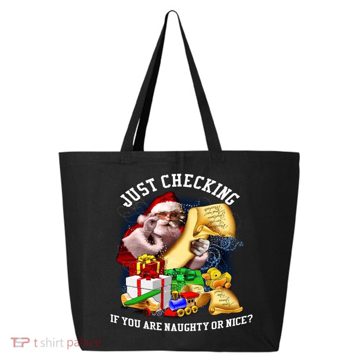 Santa Just Checking If You Are Naughty Or Nice 25L Jumbo Tote