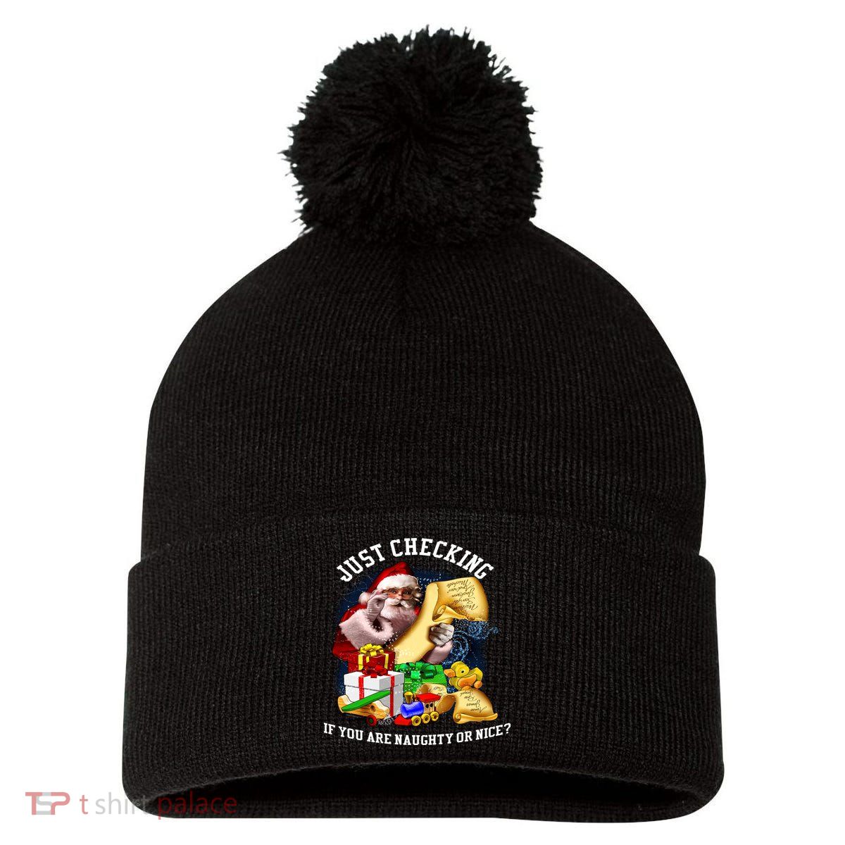 Santa Just Checking If You Are Naughty Or Nice Pom Pom 12in Knit Beanie