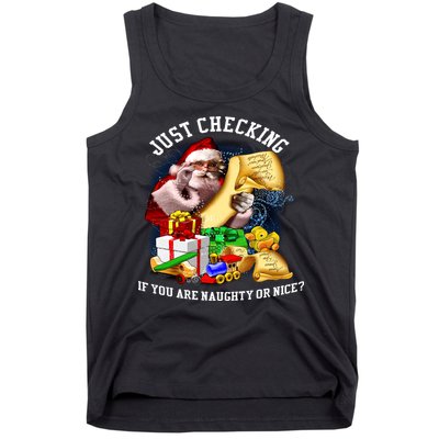 Santa Just Checking If You Are Naughty Or Nice Tank Top