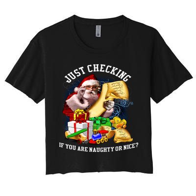 Santa Just Checking If You Are Naughty Or Nice Crop Top