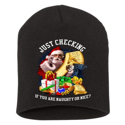 Santa Just Checking If You Are Naughty Or Nice Short Acrylic Beanie