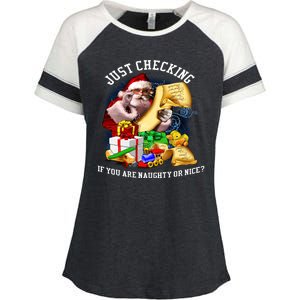 Santa Just Checking If You Are Naughty Or Nice Enza Ladies Jersey Colorblock Tee