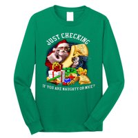 Santa Just Checking If You Are Naughty Or Nice Long Sleeve Shirt