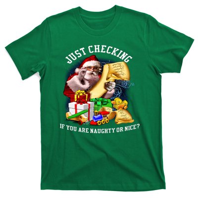 Santa Just Checking If You Are Naughty Or Nice T-Shirt