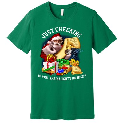 Santa Just Checking If You Are Naughty Or Nice Premium T-Shirt