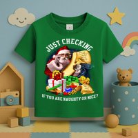 Santa Just Checking If You Are Naughty Or Nice Toddler T-Shirt