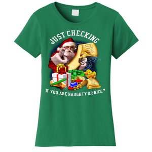 Santa Just Checking If You Are Naughty Or Nice Women's T-Shirt