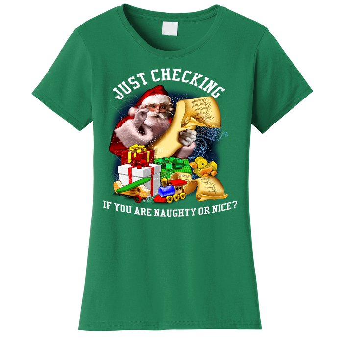 Santa Just Checking If You Are Naughty Or Nice Women's T-Shirt