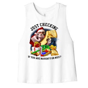 Santa Just Checking If You Are Naughty Or Nice Women's Racerback Cropped Tank