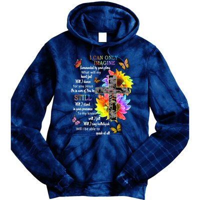 Sunflower Jesus Cross Butterfly I Can Imagine Christian Tie Dye Hoodie