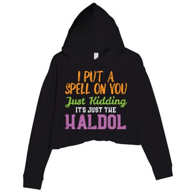 Spell Just Ding Haldol Funny Nurse Halloween Rn Icu Gift Crop Fleece Hoodie