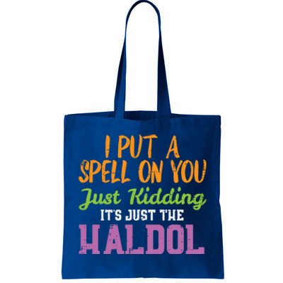 Spell Just Ding Haldol Funny Nurse Halloween Rn Icu Gift Tote Bag