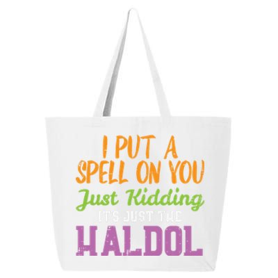 Spell Just Ding Haldol Funny Nurse Halloween Rn Icu Gift 25L Jumbo Tote