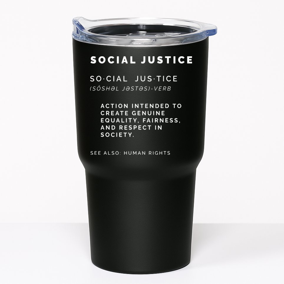 Social Justice Definition SJW, Liberal, Civil Rights Tumbler