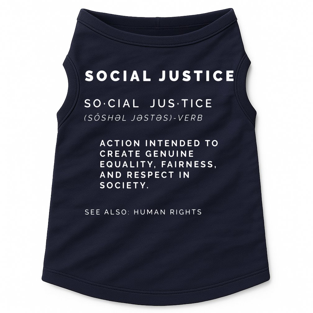 Social Justice Definition SJW, Liberal, Civil Rights Doggie Tank