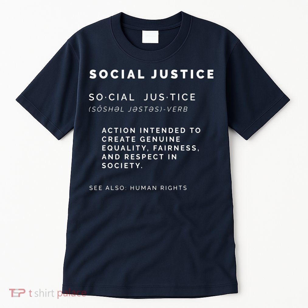 Social Justice Definition SJW, Liberal, Civil Rights Tall T-Shirt