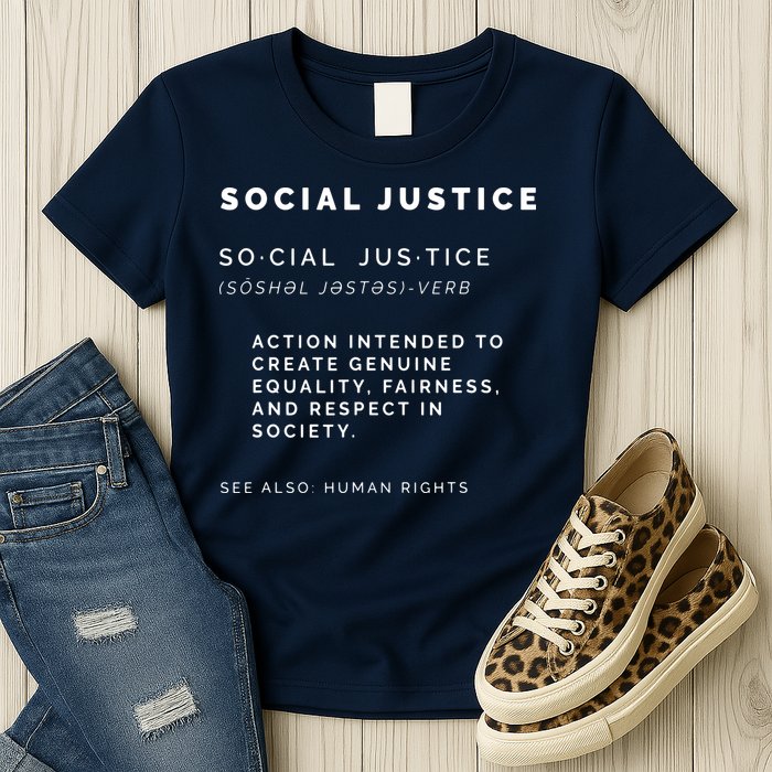 Social Justice Definition SJW, Liberal, Civil Rights Womens T-Shirt