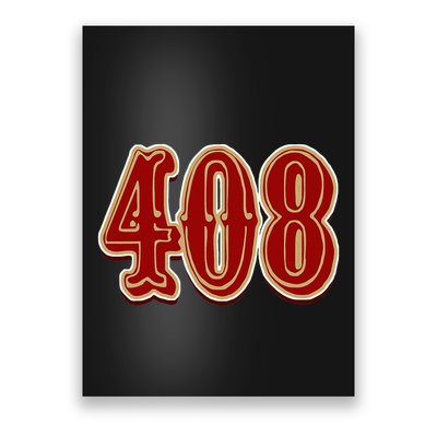 San Jose Dynasty S 408 Hella 408 Legacy Poster