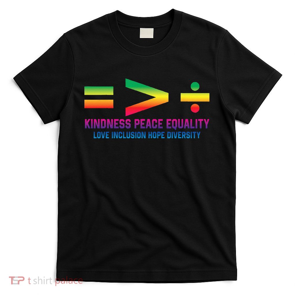 Social Justice Equality Greater Than Division T-Shirt