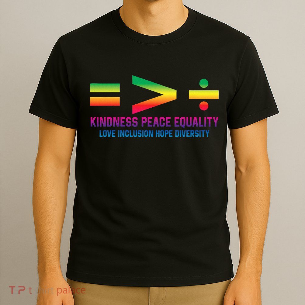 Social Justice Equality Greater Than Division T-Shirt