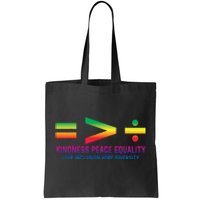 Social Justice Equality Greater Than Division Tote Bag