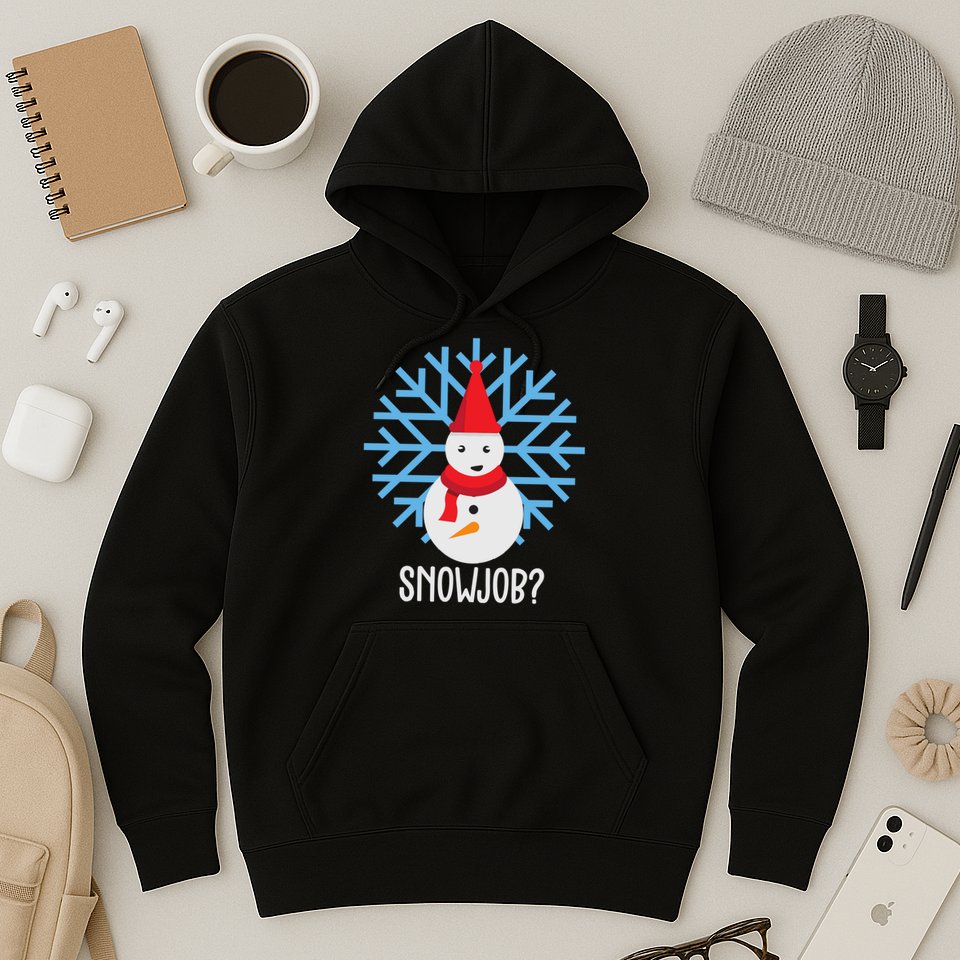 Snow Job Funny Snowman Hoodie