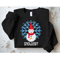 Snow Job Funny Snowman Sweatshirt