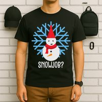 Snow Job Funny Snowman T-Shirt
