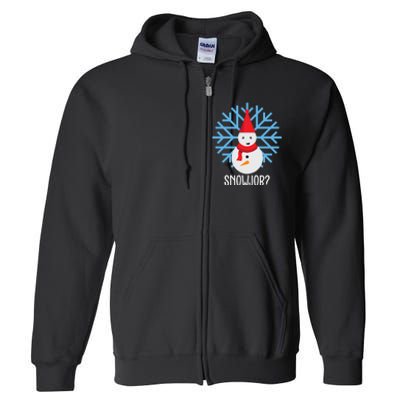 Snow Job Funny Snowman Full Zip Hoodie