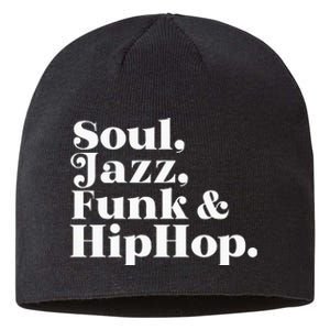 Soul Jazz Funk Sustainable Beanie