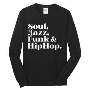 Soul Jazz Funk Tall Long Sleeve T-Shirt