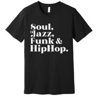 Soul Jazz Funk Premium T-Shirt