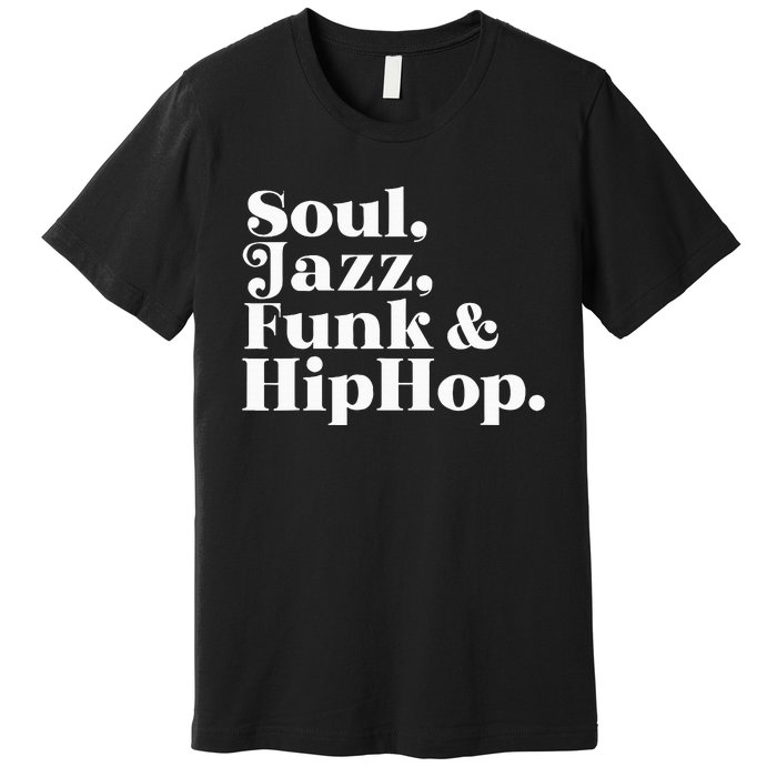 Soul Jazz Funk Premium T-Shirt