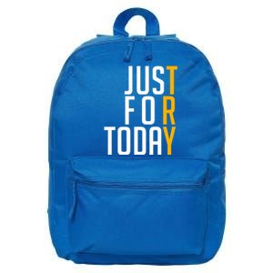 Sober Just For Today Try 16 in Basic Backpack