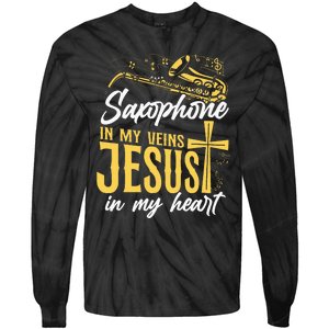 Saxophone Jesus Faith Christian Saxophone In My Veins Jesus Tie-Dye Long Sleeve Shirt