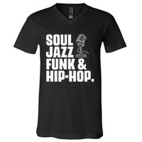 Soul Jazz Funk And Hip Hop Music Genre Musician Music Lovers V-Neck T-Shirt