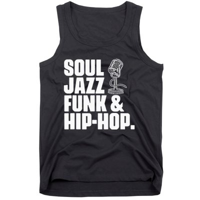 Soul Jazz Funk And Hip Hop Music Genre Musician Music Lovers Tank Top