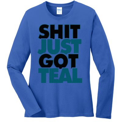 Shit Just Got Teal DTWD 904 Duval Til We Die Jacksonville  Ladies Long Sleeve Shirt