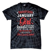 Smartass January Gift For Wo Tie-Dye T-Shirt