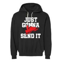 Snowmobile Just Gonna Send It Funny Freestyle Motor Sled Garment-Dyed Fleece Hoodie
