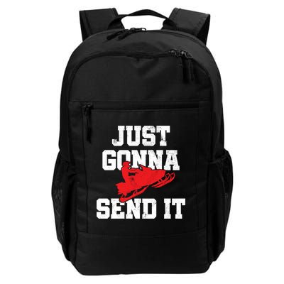 Snowmobile Just Gonna Send It Funny Freestyle Motor Sled Daily Commute Backpack