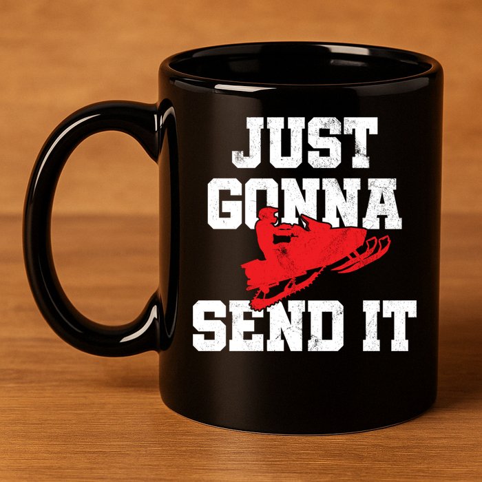 Snowmobile Just Gonna Send It Funny Freestyle Motor Sled 11oz C Handle Ceramic Mug